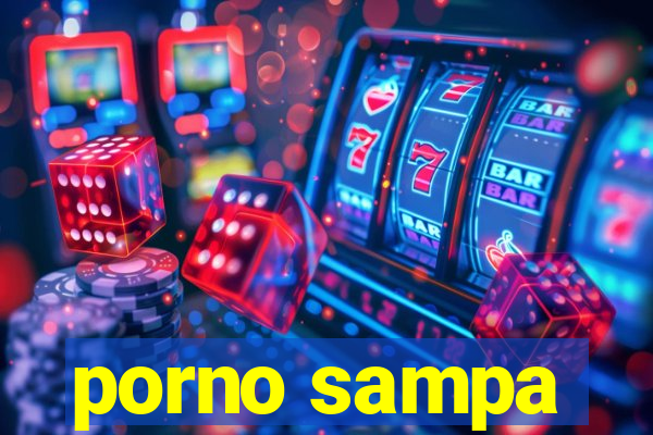 porno sampa